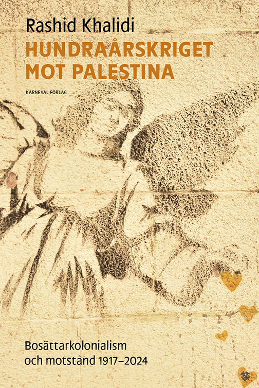 “Hundraårskriget mot Palestina” – en recension